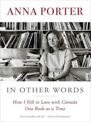 cover image of In Other Words: How I Fell in Love with Canada One Book at a Time